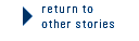 [return to other stories]