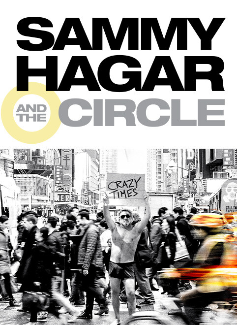 Sammy Hagar & The Circle “Crazy Times”